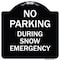 Signmission No Parking During Snow Emergency Heavy-Gauge Aluminum Architectural Sign, 18" x 18", BW-1818-23811 A-DES-BW-1818-23811 - alternate 1